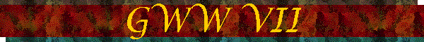 GWW VII