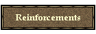 Reinforcements